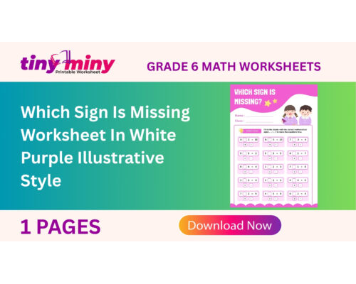 Which Sign Is Missing Worksheet In White Purple Illustrative Style 6